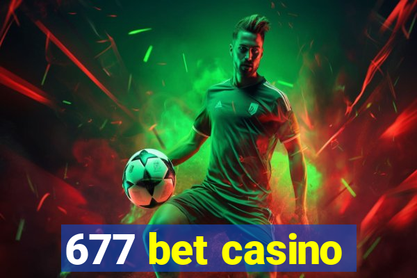 677 bet casino